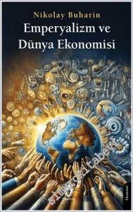 Emperyalizm ve Dünya Ekonomisi -        2024
