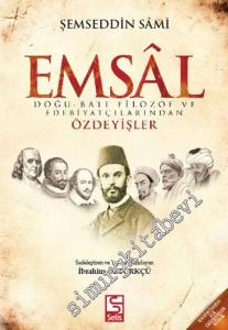 Emsal: Doğu-Batı Filozof ve Edebiyatçılarından Özdeyişler -
