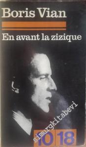 En Avant La Zizique et par ici les Gros Sous -