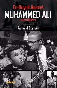 En Büyük Benim! Muhammed Ali - Hayat Hikâyem -