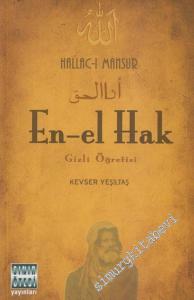 En-El Hak Gizli Öğretisi - Hallac - ı Mansur -
