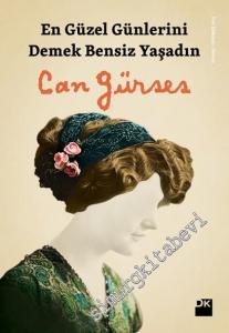 En Güzel Günlerini Demek Bensiz Yaşadın -        2014