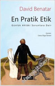 En Pratik Etik : Günlük Ahlaki Sorunlara Dair -        2025
