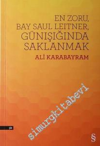 En Zoru, Bay Saul Leitner, Günışığında Saklanmak -