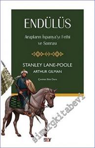 Endülüs : Arapların İspanya'yı Fethi ve Sonrası -        2021