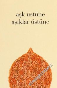 Endülüste Raks: Aşk Üstüne, Aşıklar Üstüne -        2006