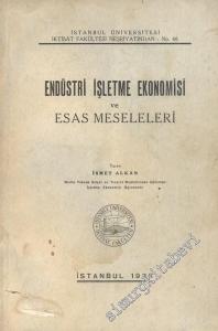 Endüstri İşletme Ekonomisi ve Esas Meseleleri  -