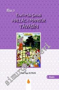 Ene'l-Hak Şehidi Hallac-ı Mansur Tavasin -