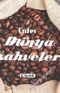Enfes Dünya Kahveleri -
