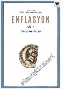 Enflasyon - Cilt 1 : Temel Metinler -        2024