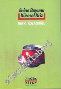 Enine Boyuna Küresel Kriz -