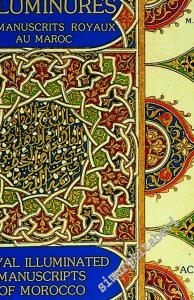 Enluminures, Des Manuscrits Royaux au Maroc ( Bibliotheque al - Hassania ) -        1987