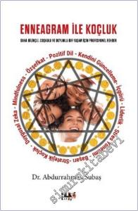 Enneagram ile Koçluk Daha Bilinçli Coşkulu ve Doyumlu Bir Yaşam İçin Profesyonel Rehber -        2025
