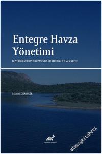 Entegre Havza Yönetimi : Büyük Menderes Havzası'nda Su Kirliliği İle Mücadele -        2021