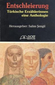 Entschleierung: Türkische Erzahlerinnen eine Anthologie -        1993