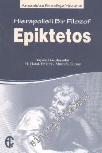 Epiktetos: Hierapolisli Bir Filozof - Anadolu'da Felsefeye Yolculuk -        2014