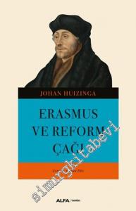 Erasmus ve Reform Çağı -