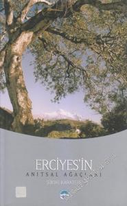 Erciyes'in Anıtsal Ağaçları  -        2004