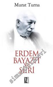 Erdem Bayazıt ve Şiiri -