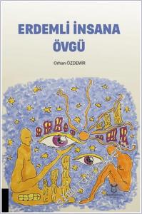 Erdemli İnsana Övgü -        2025