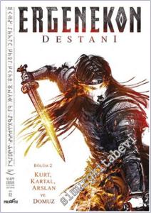 Ergenekon Destanı - Bölüm 2 : Kurt Kartal Arslan ve Domuz -        2023
