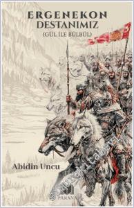 Ergenekon Destanımız (Gül İle Bülbül) -        2024
