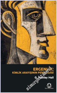 Ergenlik : Kimlik Arayışının Psikolojisi -        2026