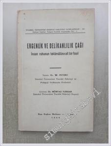 Ergenlik ve Delikanlılık Çağı: İnsan Ruhunun Tekâmülüne Ait Bir Fasıl -        1944
