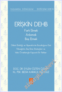 Erişkin DEHB - Fark Etmek Anlamak Baş Etmek -        2026