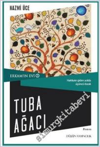 Erkam'ın Evi 3 : Tuba Ağacı - Hakikate Giden Yolda Üçüncü Durak -        2024