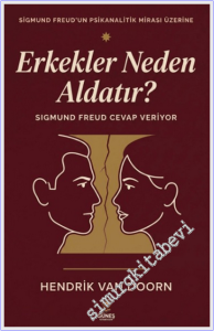 Erkekler Neden Aldatır : Sigmund Freud Cevap Veriyor -