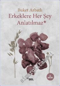Erkeklere Her Şey Anlatılmaz -        2023