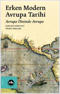 Erken Modern Avrupa Tarihi 5 : Avrupa Ötesinde Avrupa -        2025