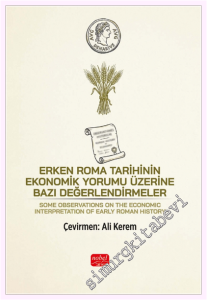 Erken Roma Tarihinin Ekonomik Yorumu Üzerine Bazı Değerlendirmeler - Some Observations On The Economic Interpretation Of Early Roman History -         2026