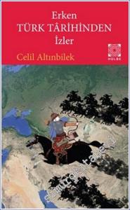 Erken Türk Tarihinden İzler -        2022
