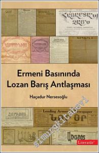 Ermeni Basınında Lozan Barış Antlaşması -        2024