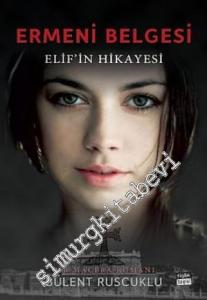 Ermeni Belgesi Elif'in Hikayesi -