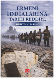 Ermeni İddialarına Tarihi Reddiye -        2026