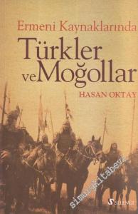 Ermeni Kaynaklarında Türkler ve Moğollar -