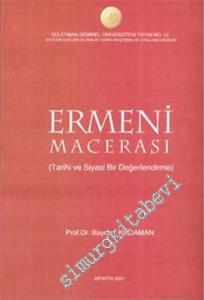 Ermeni Macerası: Tarihi ve Siyasi Bir Değerlendirme -