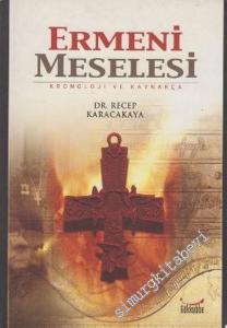 Ermeni Meselesi: Kronoloji ve Kaynakça -        2007