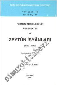 Ermeni Meselesinin Perspektifi ve Zeytun İsyanları (1780 - 1915) -        1995