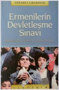 Ermenilerin Devletleşme Sınavı: Bağımsızlıktan Bugüne Ermeni Siyasi Düşünüşü -        2005