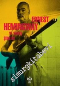 Ernest Hemingway ve Savaş Şiirleri -