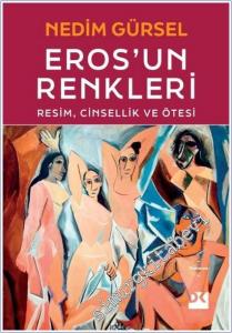 Eros'un Renkleri: Resim, Cinsellik ve Ötesi -        2025