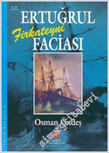 Ertuğrul Firkateyni Faciası -        1998