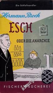 Esch: Oder die Anarchie -