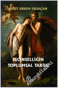 Eşcinselliğin Toplumsal Tarihi -        2012