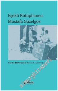 Eşekli Kütüphaneci Mustafa Güzelgöz -        2023