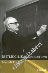 Eşitlikçilik: Doğaya Karşı İsyan -